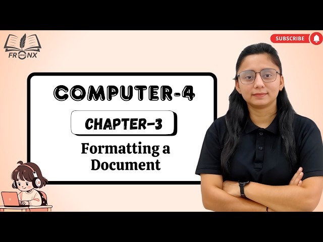 AWESOME COMPUTER-4 | CHAPTER-3 : FORMATTING A DOCUMENT