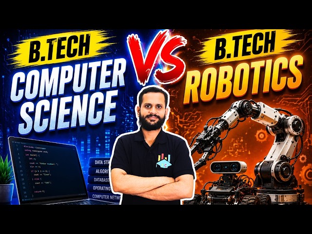 BTech Computer Science vs Robotics Engineering | Salary, Scope, Placement, Future 🔥 Which is Better?