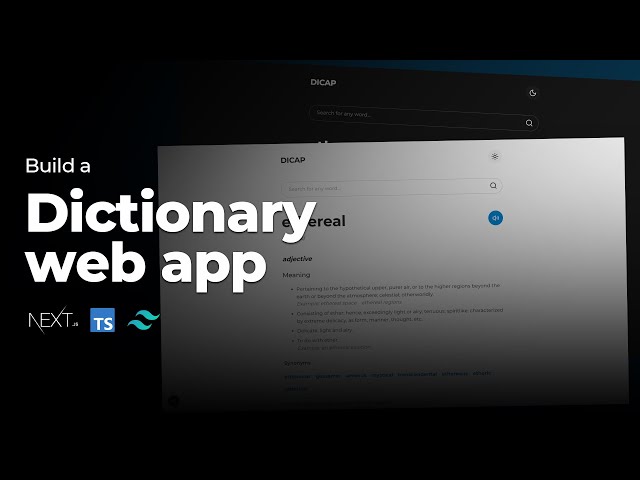 Build a dictionary web app with next.js, tailwindcss and typescript