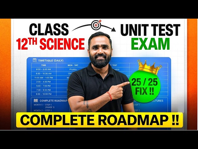 Unit Test COMPLETE Roadmap !! | 12th SCIENCE Students | Pradeep Giri Sir