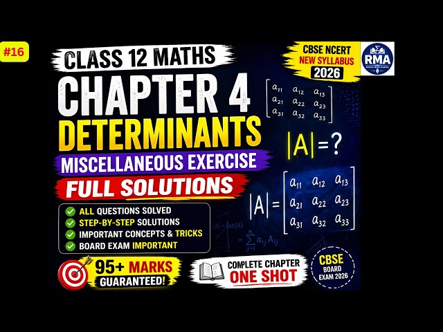 Class 12 Maths | Chapter 4 Miscellaneous Exercise | Full Solutions | CBSE NCERT New Syllabus