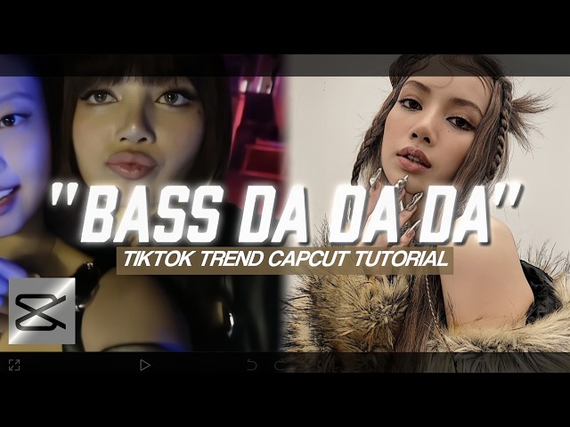 "BASS DA DA DA (SENTADÃO) " TIKTOK TREND CAPCUT EDIT TUTORIAL