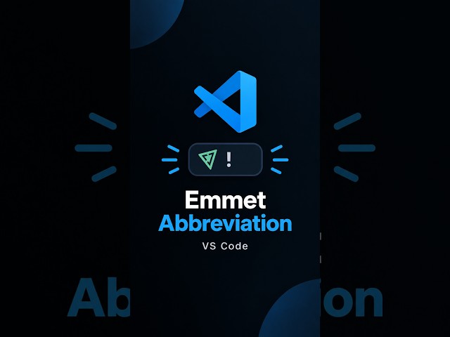 5 Emmet Abbreviations Every Developer Should Know in VS Code