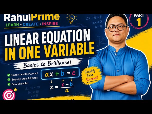 Linear Equation in One Variable | Full Chapter Explained | Basics to Brilliance