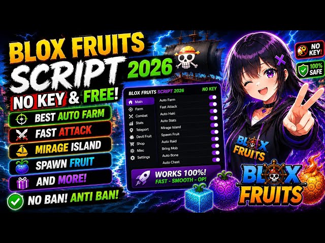 Blox Fruits Script 2026 No Key & FREE - Best Auto Farm, Fast Attack, Mirage, Spawn Fruit and More!