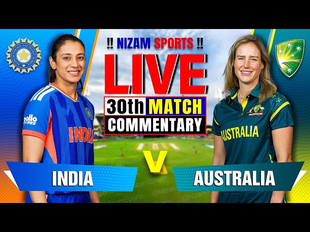 🔴Live: India vs Australia | 30th Match | Live Cricket Score & Commentary