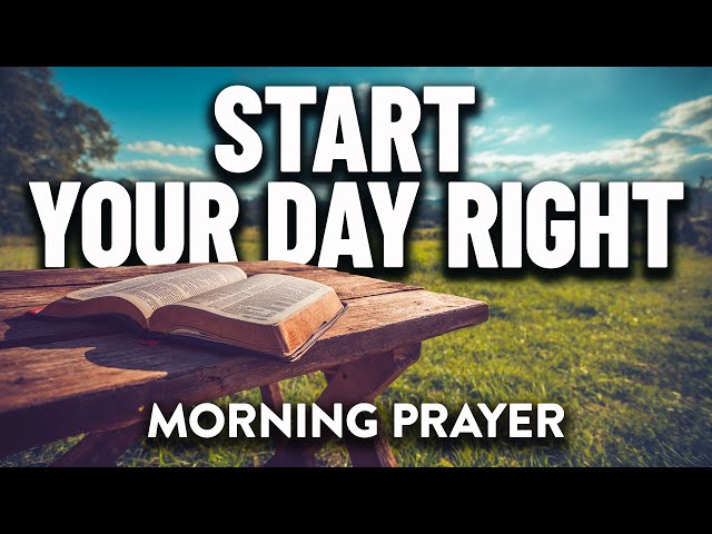 The Word of God Is Your Greatest Weapon | A Blessed Morning Prayer