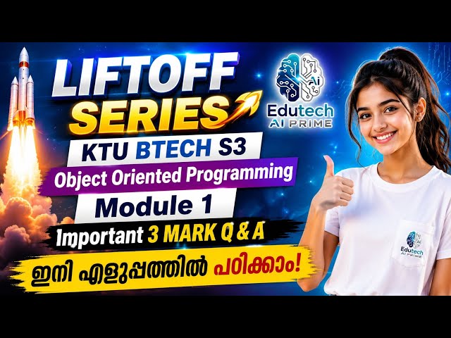 🚀 KTU S3 OOP Module 1 | 10 Important 3-Mark Q&A 🔥 | Easy Malayalam | LIFTOFF SERIES