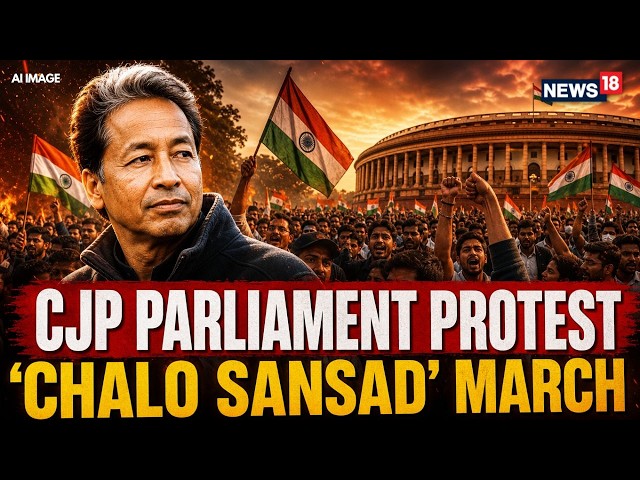 LIVE: Sonam Wangchuk| CJP| Paper Leak| Protesters March to Parliament NEET Showdown | N18G