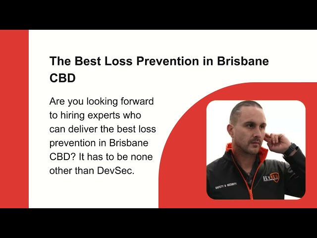 Get Professional Security Service to Prevent Loss In Brisbane CBD and South Brisbane