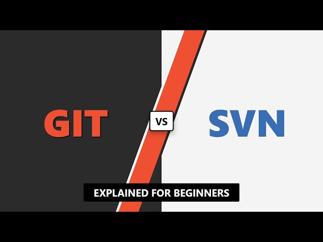 Git vs SVN Explained: Key Differences for Beginners
