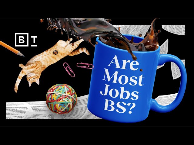 Why so many people work “bullshit jobs”| James Suzman | Big Think