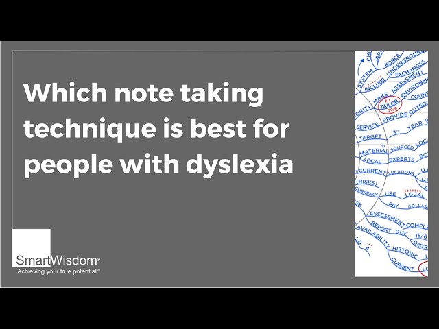 Which note taking technique is best for people with dyslexia