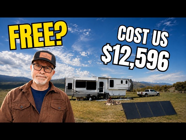 Free Camping Is Not Free: 6 Months of Boondocking Costs