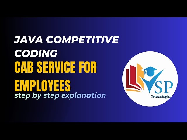 Cab Service for Employees Coding Question in Java | Placement Logic Problem
