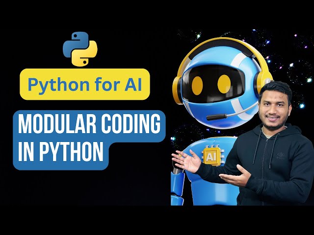Modular Coding in Python | Python for AI #107