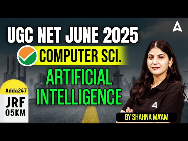 UGC NET Computer Science Unit 5 | Artificial Intelligence By Shahna Ma'am