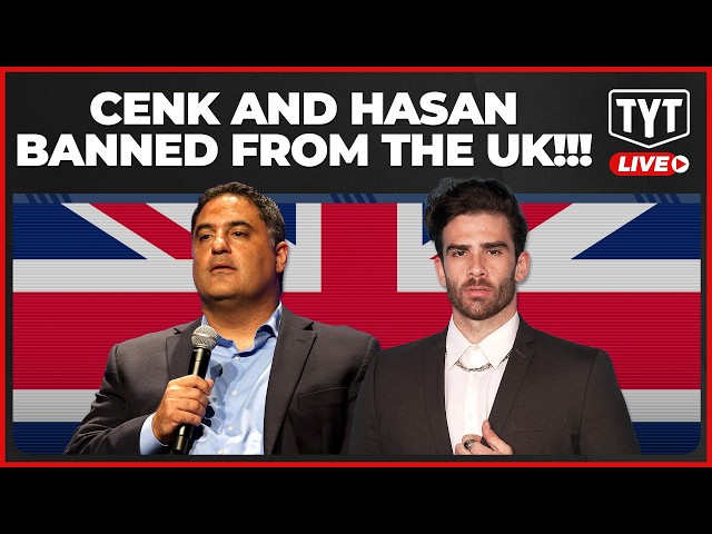 Cenk And Hasan Get BANNED From The UK Thanks To The ISRAELI GOVERNMENT