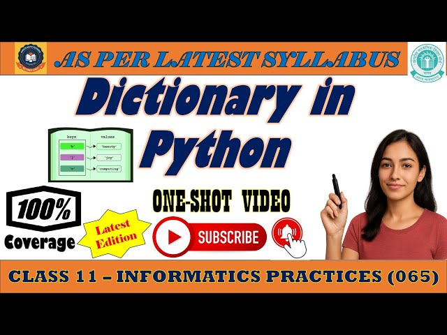 📘 Dictionary in Python – Class 11 IP One Shot || Full Chapter Revision 2025-26 || Quick Revision