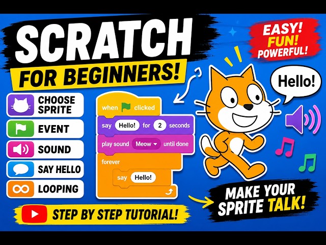 Scratch for Beginners: Create a Talking Character with Sound, Events & Loops!