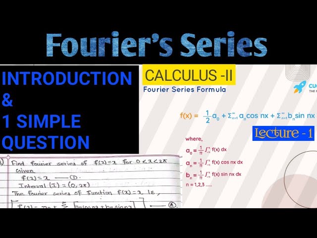 Fourier's Series-1 ( Basic introduction and question discussion ) CALCULUS -II