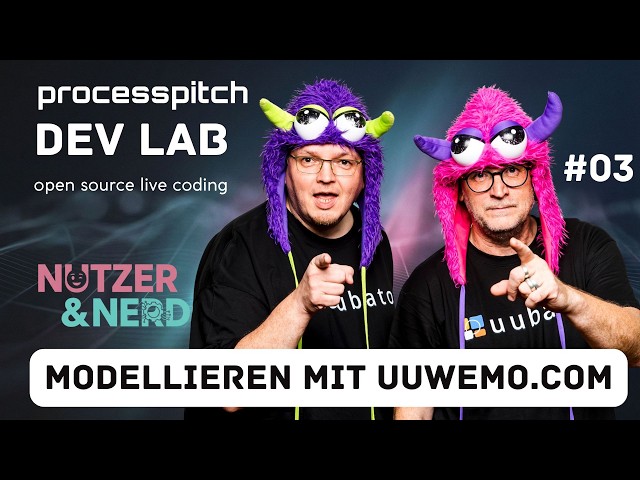 DEV LAB Live-Coding mit Nutzer&Nerd – Modellieren mit uuwemo.com