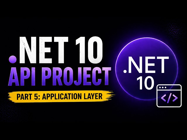 Application Layer in ASP.NET Core Web API | Clean Architecture – Part 5