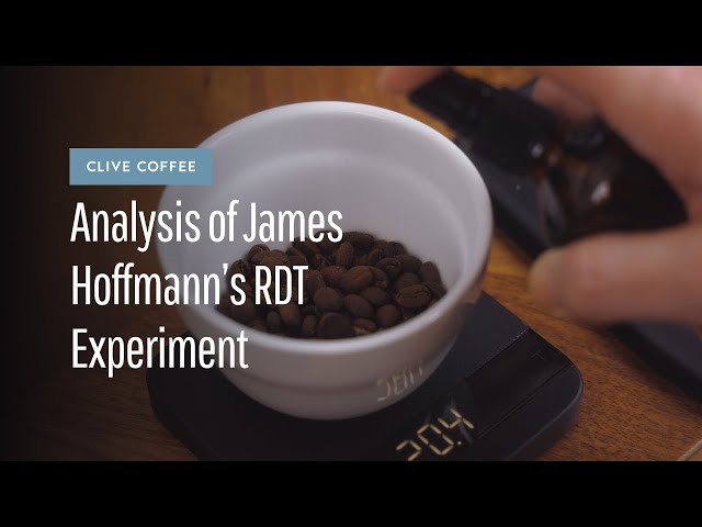 Clive Coffee's Analysis of James Hoffmann's RDT Experiment