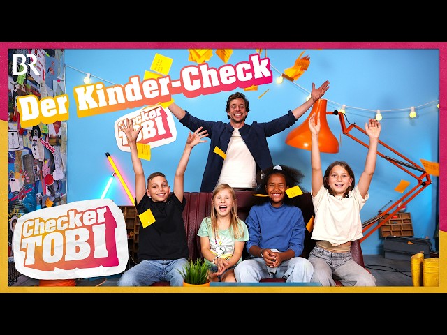 Der Kinder-Check | Reportage für Kinder | Checker Tobi | BR