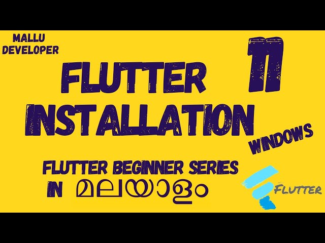 Flutter Installation on Windows | Flutter Malayalam Tutorials