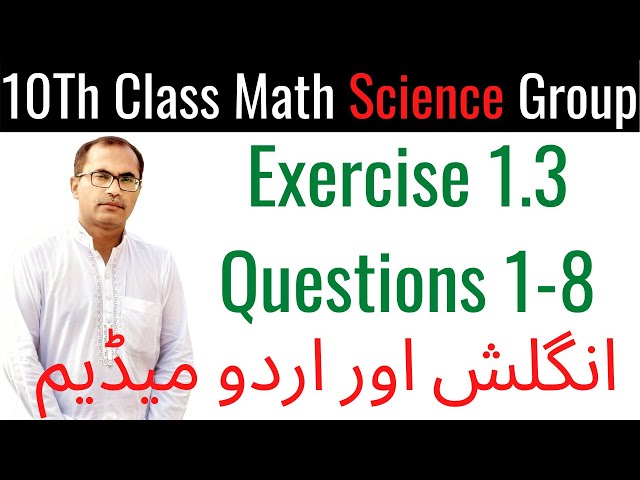 10Th Class Math Science Group Notes [ Chapter 1, Exercise 1.3, Question 1-8 ] Part 6