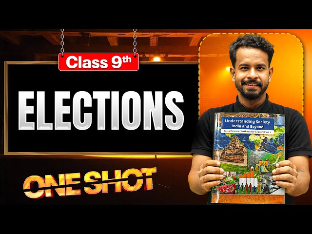 Elections ONE SHOT 🔥 | Class 9 SST | New Book & Syllabus 2026-27 | Siddharth Sir