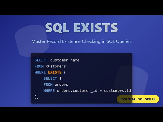 SQL EXISTS Explained: Check Record Existence Like a Pro! 🚀