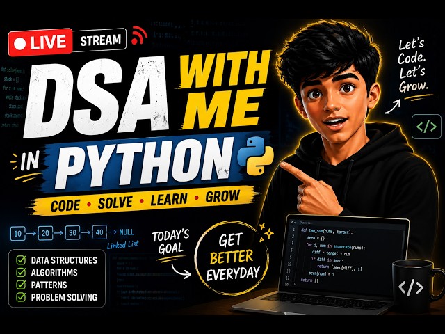 🔴 LIVE DSA Practice in Python 🐍 | Let’s Code, Solve & Learn Together