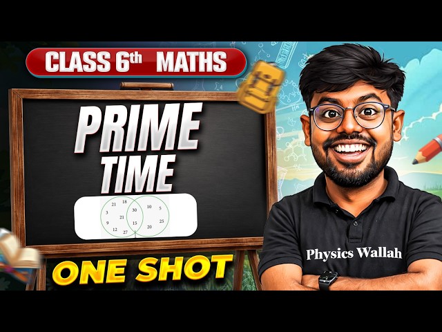 Prime Time | Maths | One Shot Revision | Class 6th | Exam Preparation