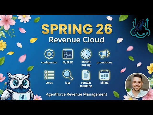 Spring '26 Release for Revenue Cloud | 8 New Features in Agentforce Revenue Management