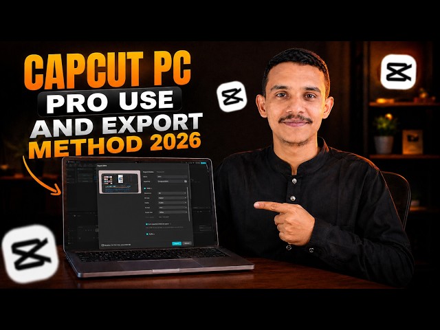 How to Use CapCut Pro & Free Export Method 2026 | CapCut PC Pro 2026