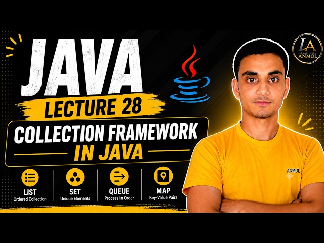 | Collection Framework in JavaJava Lecture 28 | List, Set, Queue & Map | Java Tutorial