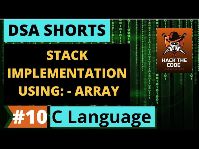 STACK Data Structures |  IMPLEMENTATION OF STACK USING ARRAY | C language