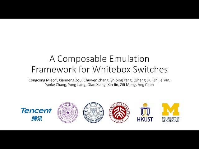 NSDI '26 - A Composable Emulation Framework for Whitebox Switches
