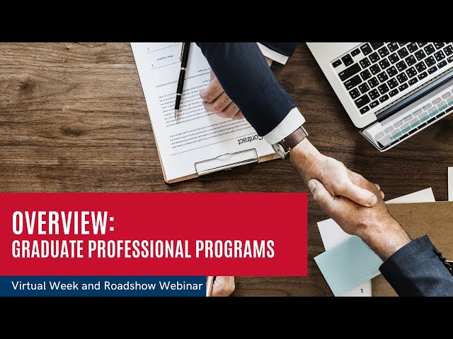 Overview: Graduate Professional Programs