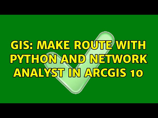 GIS: Make Route with Python and network analyst in ArcGIS 10