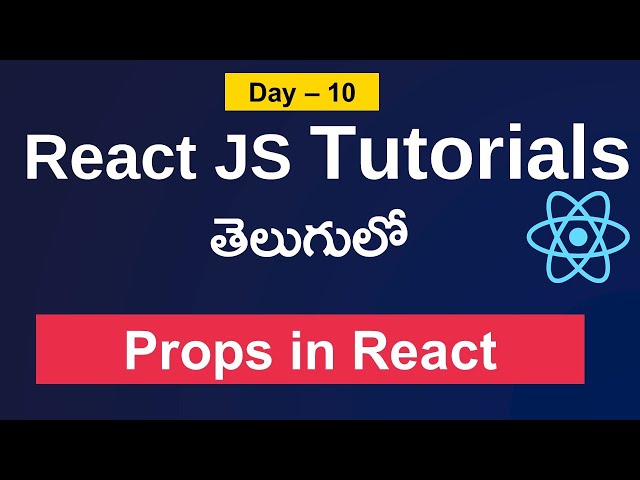 Props in react JS |React js tutorials in Telugu| Props in react JS in telugu |  React js #reactjs