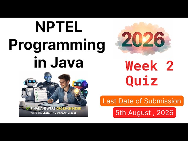 NPTEL Programming in Java – Week 2 Quiz Answers 2026 (Verified by Chatgpt, Gemini AI, Copilot )
