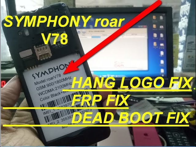 Symphony roar V78 HANG LOGO FIX,FRP FIX,DEAD BOOT FIX REPAIRING SOLUTION 10000% TESTED