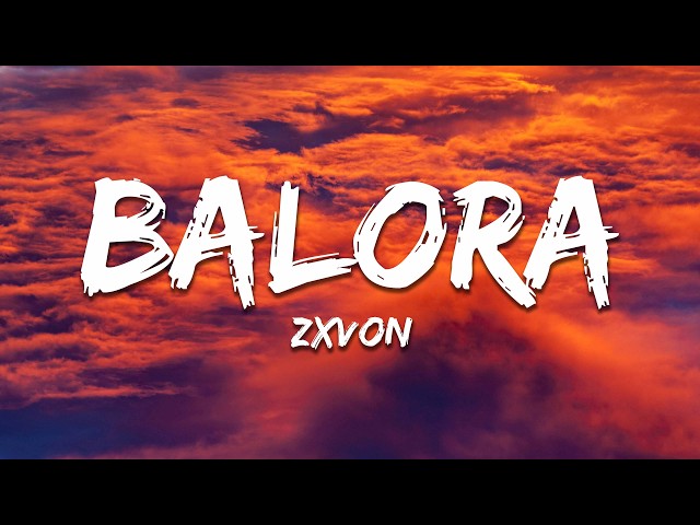ZXVON - BALORA
