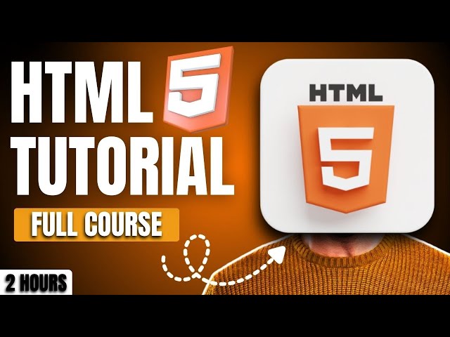 HTML Tutorial for Beginners | HTML Crash Course | Learn HTML in 2 Hours