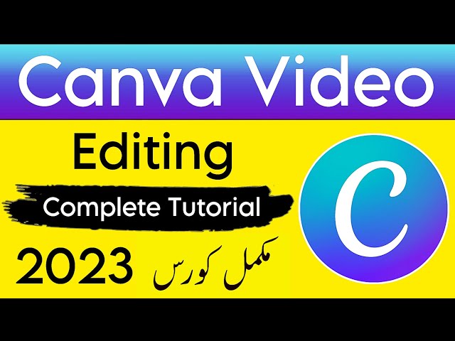 Canva Video Editing Complete Urdu Tutorial: Canva me Video Edit Kaise Kare | Canva Course Part 1