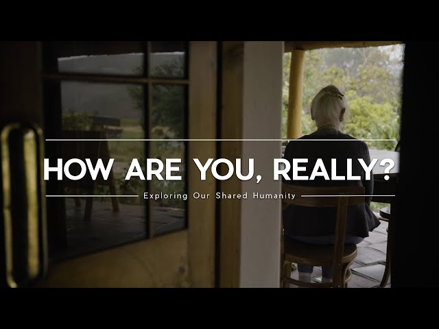 How Are You, REALLY? Unlocking Life's Deepest Lessons