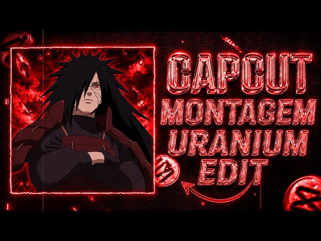 Trending MONTAGEM URANIUM Edit In Capcut Tutorial || KAGE 7x